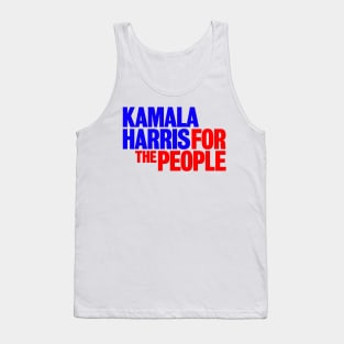 Kamala Is for the People Tank Top